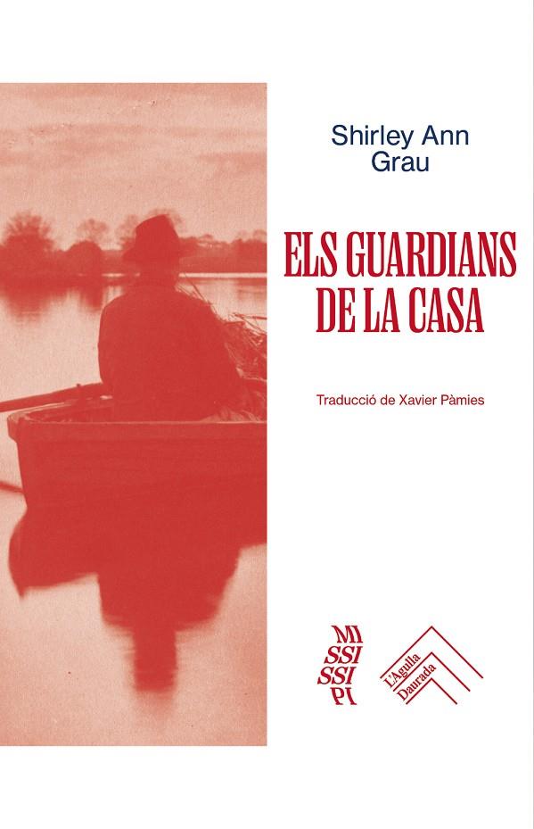 ELS GUARDIANS DE LA CASA | 9788419515285 | ANN GRAU, SHIRLEY | Llibreria Online de Tremp