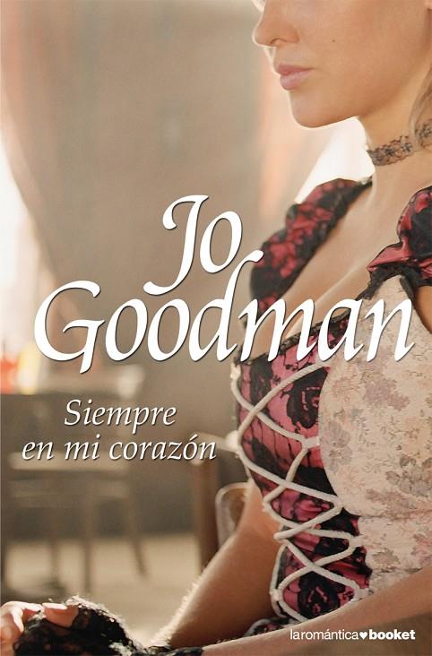 SIEMPRE EN MI CORAZON | 9788408077978 | GOODMAN, JO (1953- )