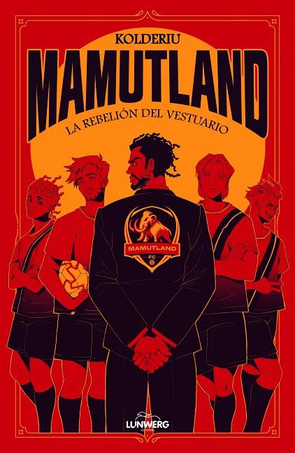 MAMUTLAND 1. LA REBELIÓN DEL VESTUARIO | 9791387761240 | KOLDERIU | Llibreria Online de Tremp