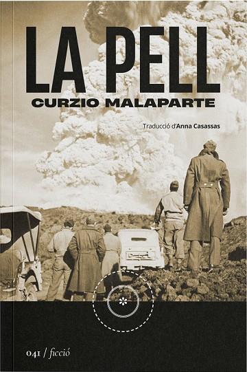 LA PELL | 9788419059543 | MALAPARTE, CURZIO | Llibreria Online de Tremp
