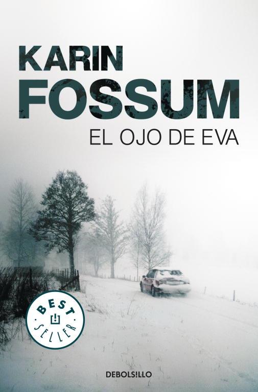OJO DE EVA, EL | 9788499083506 | FOSSUM, KARIN | Llibreria Online de Tremp