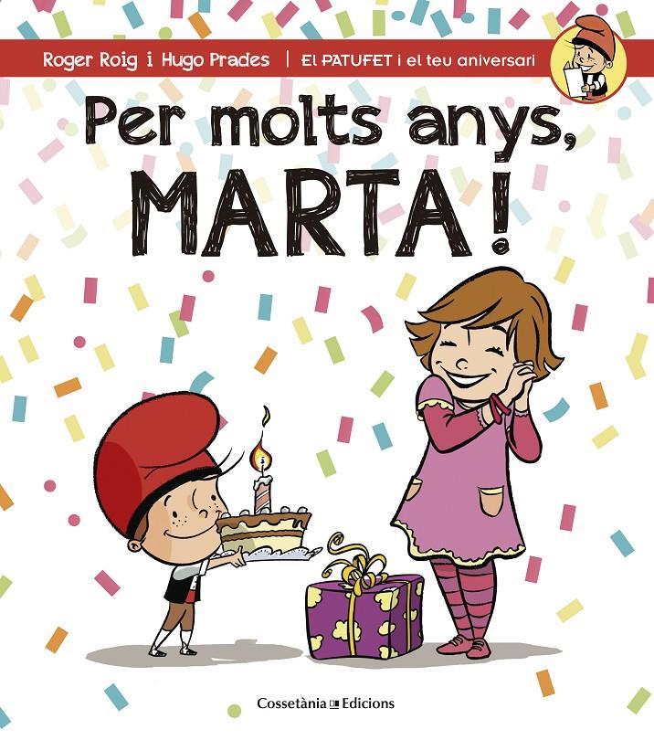 PER MOLTS ANYS, MARTA! | 9788490344583 | ROIG CÉSAR, ROGER | Llibreria Online de Tremp