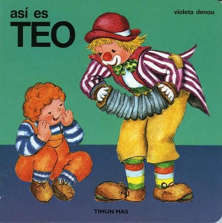 ASI ES TEO | 9788471766045 | VIOLETA DENOU