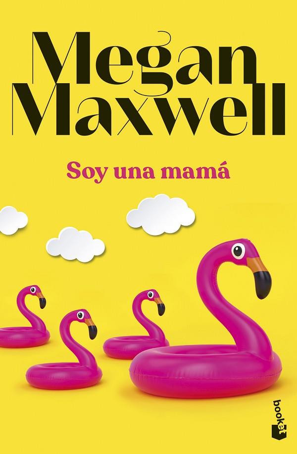 SOY UNA MAMÁ | 9788408283867 | MAXWELL, MEGAN | Llibreria Online de Tremp