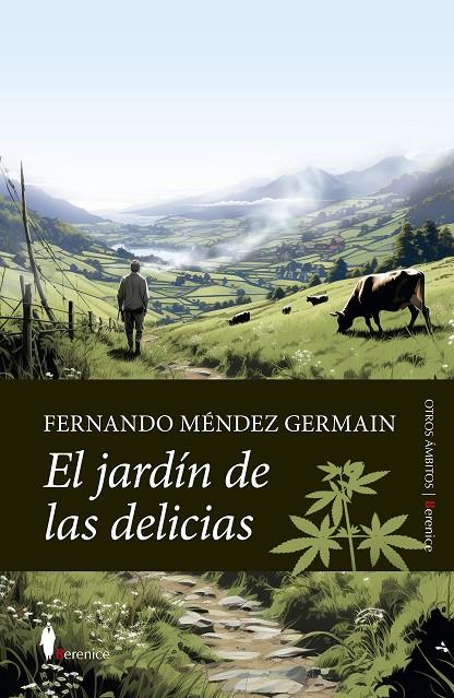 EL JARDÍN DE LAS DELICIAS | 9788411317061 | FERNANDO MÉNDEZ GERMAIN | Llibreria Online de Tremp