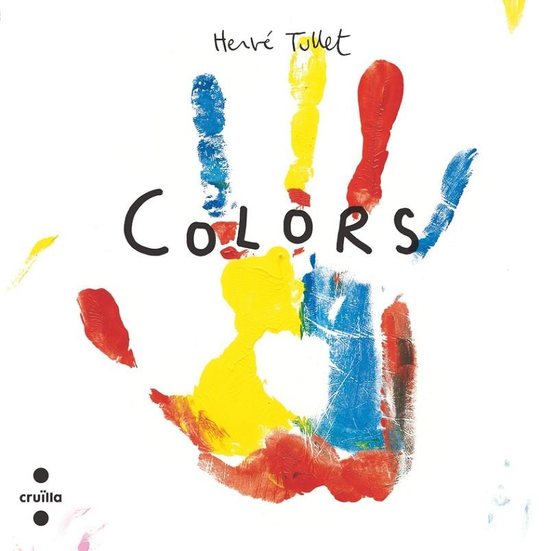 COLORS (CARTRÓ) | 9788466157285 | TULLET, HERVÉ | Llibreria Online de Tremp