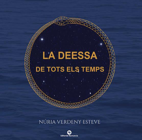LA DEESA DE TOTS ELS TEMPS | 9791388093715 | NÚRIA VERDENY ESTEVE | Llibreria Online de Tremp