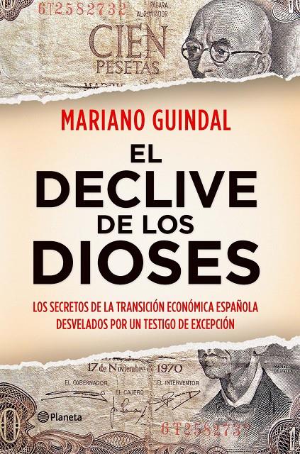 DECLIVE DE LOS DIOSES: LOS SECRETOS DEL PODER DEL DINERO EN | 9788408104193 | GUINDAL, MARIANO | Llibreria Online de Tremp
