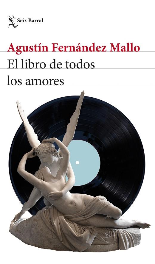 EL LIBRO DE TODOS LOS AMORES | 9788432239649 | FERNÁNDEZ MALLO, AGUSTÍN | Llibreria Online de Tremp