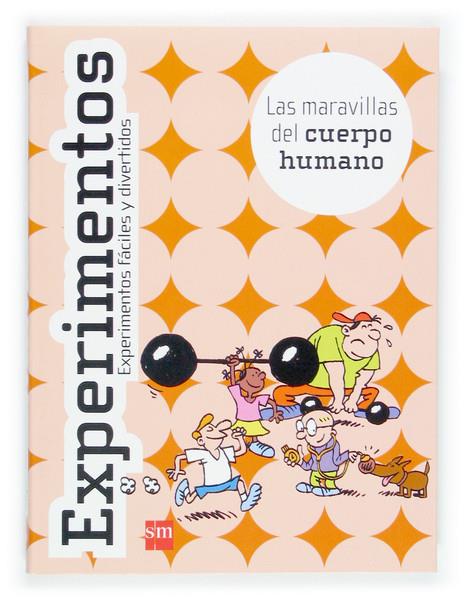 MARAVILLAS DEL CUERPO HUMANO, LAS | 9788434831032 | PETITS DÉBROUILLARDS, | Llibreria Online de Tremp
