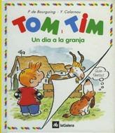 TOM I TIM.UN DIA A LA GRANJA | 9788424649029 | BOURGOING,M P. DE-CALARNOU, Y. | Llibreria Online de Tremp