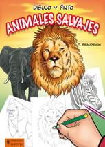 DIBUJO Y PINTO ANIMALES SALVAJES | 9788425519277