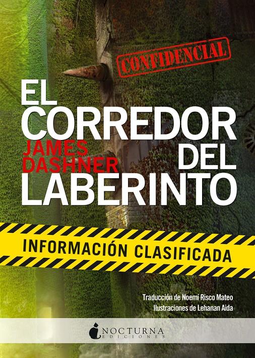 EL CORREDOR DEL LABERINTO: INFORMACIÓN CLASIFICADA | 9788494335433 | DASHNER, JAMES | Llibreria Online de Tremp