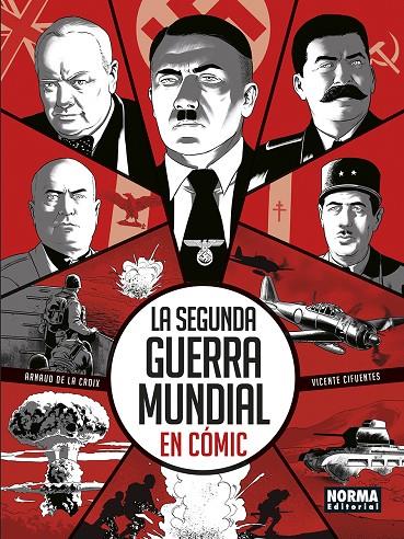 LA SEGUNDA GUERRA MUNDIAL EN COMIC | 9788467976137 | VICENTE CIFUENTES/DE LA CROIX, ARNAUD | Llibreria Online de Tremp
