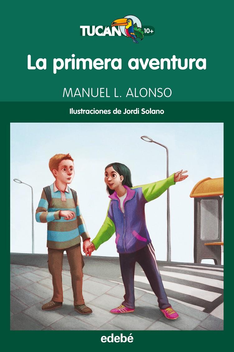 LA PRIMERA AVENTURA | 9788468324708 | ALONSO GÓMEZ, MANUEL LUIS | Llibreria Online de Tremp