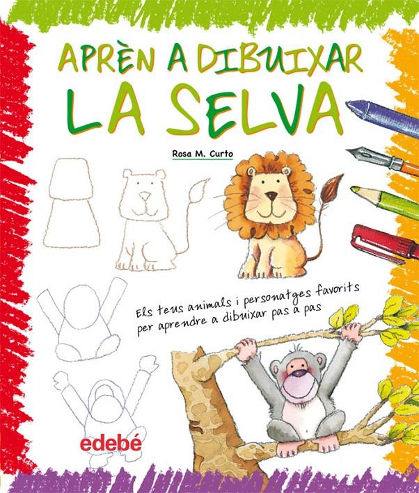 APRÈN A DIBUIXAR LA SELVA | 9788423657926 | CURTO MILÀ, ROSA M. | Llibreria Online de Tremp