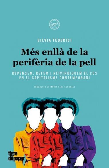 MES ENLLA DE LA PERIFERIA DE LA PELL - CAT | 9788416855902 | FEDERICI, SILVIA