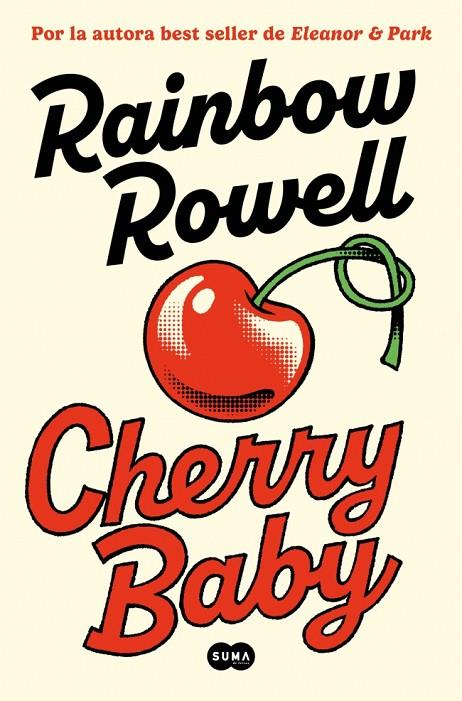 CHERRY BABY | 9788491299837 | ROWELL, RAINBOW | Llibreria Online de Tremp