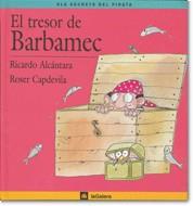 TRESOR DE BARBAMEC, EL | 9788424623531 | ALCANTARA - CAPDEVILA | Llibreria Online de Tremp