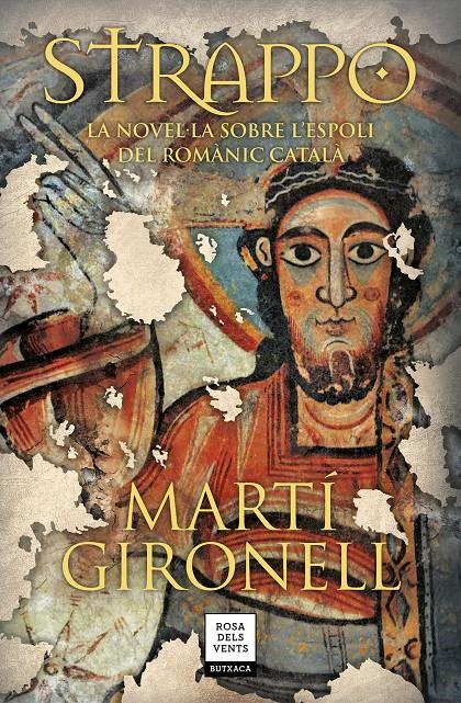 STRAPPO. LA NOVEL·LA SOBRE L'ESPOLI DEL ROMÀNIC CATALÀ | 9788417444846 | GIRONELL, MARTÍ | Llibreria Online de Tremp