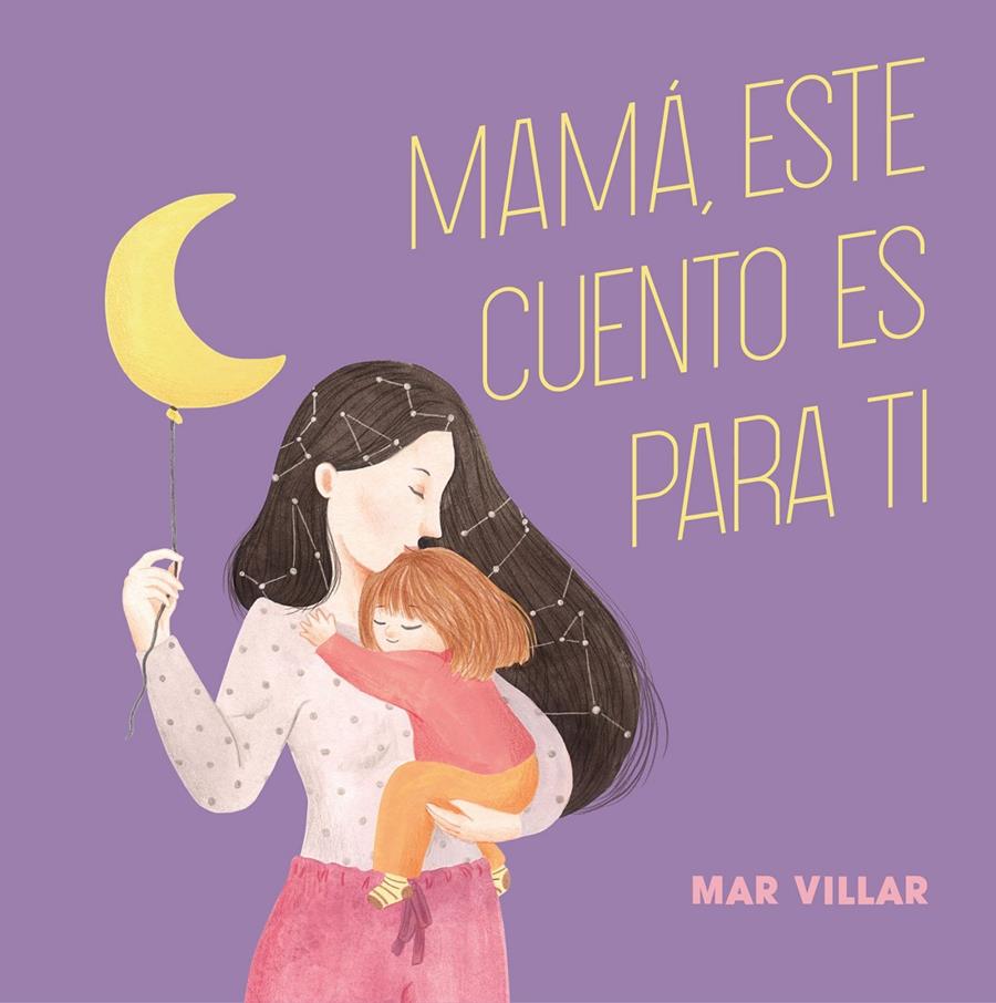 MAMÁ, ESTE CUENTO ES PARA TI | 9788408208235 | VILLAR, MAR | Llibreria Online de Tremp