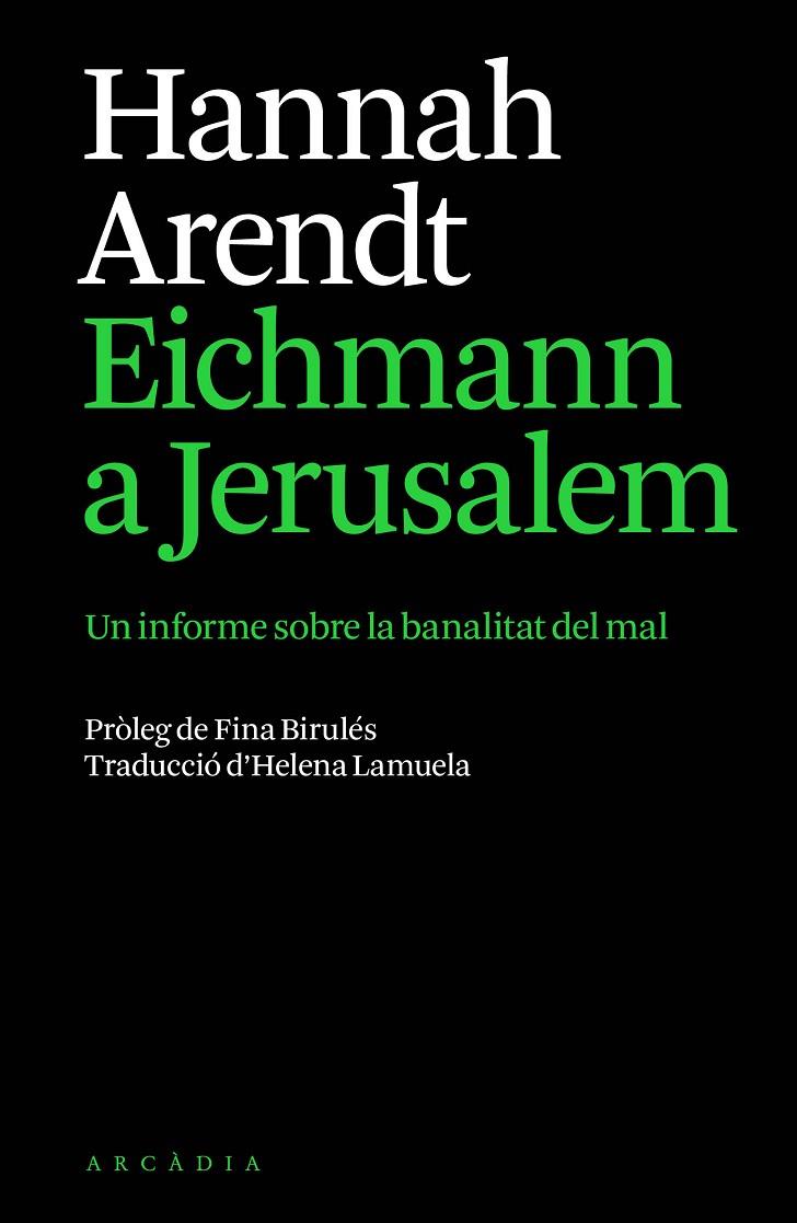 EICHMANN A JERUSALEM | 9791399136944 | ARENDT, HANNAH | Llibreria Online de Tremp