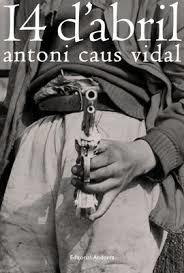 14 D'ABRIL | 9789992075326 | ANTONICAUS VIDAL | Llibreria Online de Tremp
