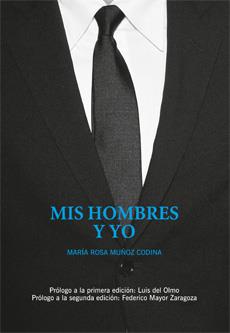 MIS HOMBRES Y YO | 9788483349915 | MUÑOZ CODINA, MARIA ROSA