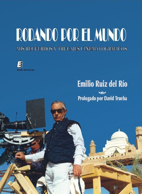 RODANDO POR EL MUNDO | 9788416596478 | RUIZ DEL RÍO, EMILIO | Llibreria Online de Tremp