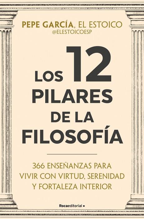 LOS 12 PILARES DE LA FILOSOFÍA | 9791387905408 | GARCÍA (@ELESTOICOESP), PEPE | Llibreria Online de Tremp