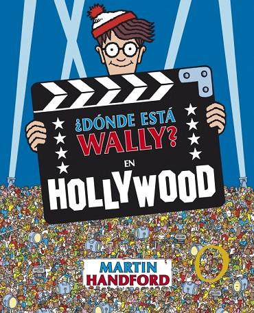 ¿DÓNDE ESTÁ WALLY? - EN HOLLYWOOD | 9788415579731 | HANDFORD, MARTIN