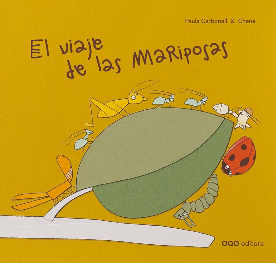 VIAJE DE LAS MARIPOSAS, EL | 9788496573765 | CARBONELL, PAULA ; CHENE