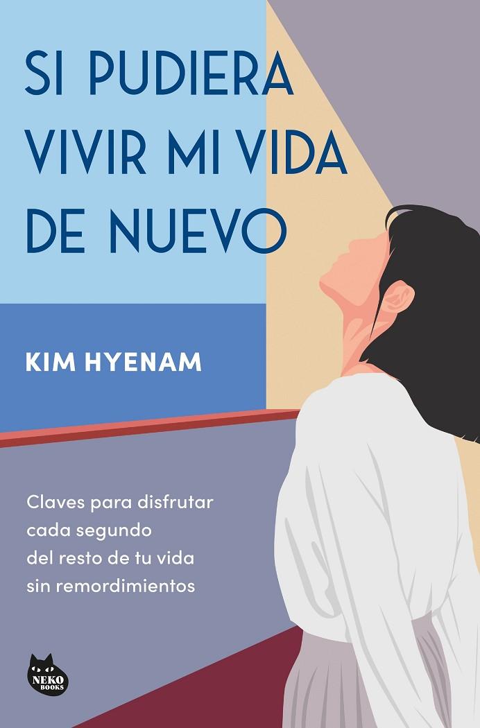 SI PUDIERA VIVIR MI VIDA DE NUEVO | 9788410427365 | HYENAM, KIM | Llibreria Online de Tremp