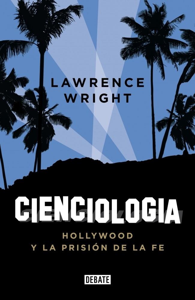 CIENCIOLOGÍA | 9788499922812 | WRIGHT,LAWRENCE | Llibreria Online de Tremp