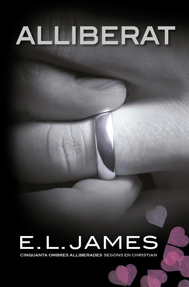 ALLIBERAT («CINQUANTA OMBRES» SEGONS EN CHRISTIAN GREY 3) | 9788418062179 | JAMES, E.L. | Llibreria Online de Tremp