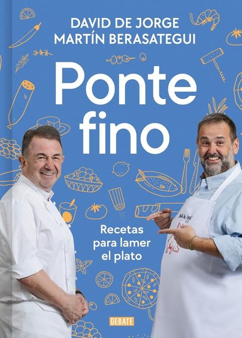 PONTE FINO | 9791388092268 | DE JORGE, DAVID/BERASATEGUI, MARTÍN | Llibreria Online de Tremp