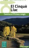 CINQUE LLAC, EL. CAMINA EL PIRINEU MAGIC | 9788480905060