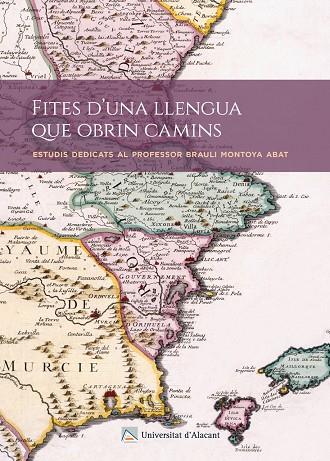 FITES D'UNA LLENGUA QUE OBRIN CAMINS | 9788413023373 | BROTONS RICO, VICENT/GARCÍA SEMPERE, MARINELA/HERRERO HERRERO, MARÍA DE LOS ÁNGELES/LLORCA IBI, FRAN | Llibreria Online de Tremp