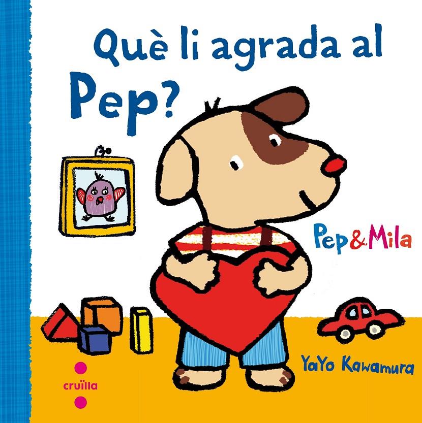 QUE LI AGRADA AL PEP? | 9788466141949 | KAWAMURA, YAYO