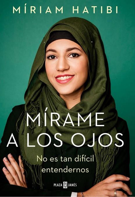 MÍRAME A LOS OJOS | 9788401021503 | HATIBI, MÍRIAM | Llibreria Online de Tremp