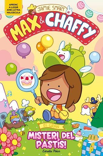 MAX & CHAFFY 2. EL GRAN MISTERI DEL PASTÍS! | 9791387782184 | SMART, JAMIE