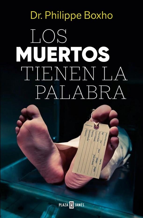LOS MUERTOS TIENEN LA PALABRA | 9788401036033 | BOXHO, DR. PHILIPPE
