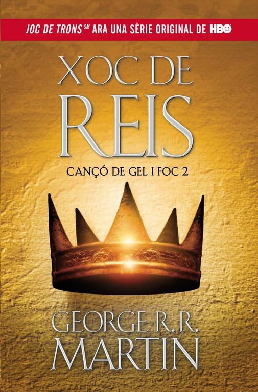 XOC DE REIS. CANÇO DE GEL I FOC 2 | 9788420409818 | MARTIN, GEORGE R. R.
