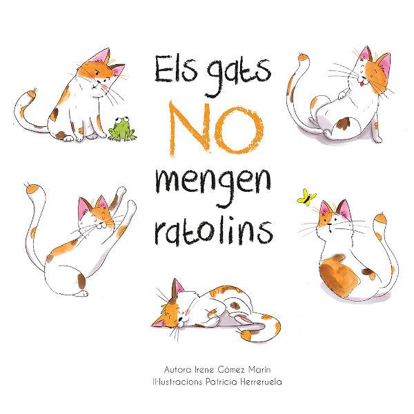 ELS GATS NO MENGEN RATOLINS | 9788412010619 | GÓMEZ MARÍN, IRENE | Llibreria Online de Tremp