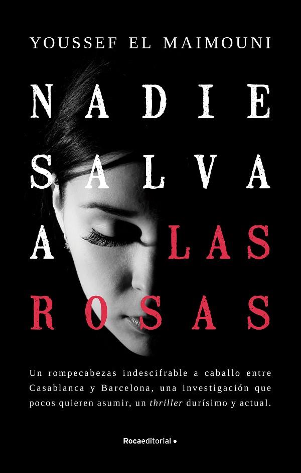 NADIE SALVA A LAS ROSAS | 9788419283771 | EL MAIMOUNI, YOUSSEF | Llibreria Online de Tremp