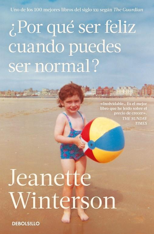 ¿POR QUÉ SER FELIZ CUANDO PUEDES SER NORMAL? | 9788466380270 | WINTERSON, JEANETTE | Llibreria Online de Tremp