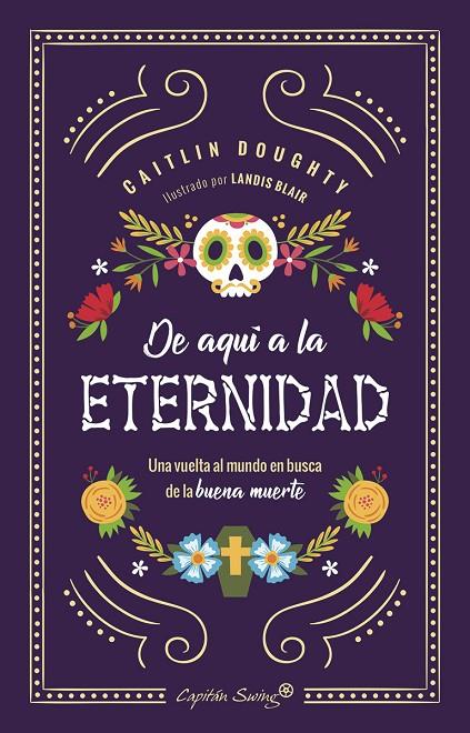 DE AQUÍ A LA ETERNIDAD | 9788494871085 | CATLIN, DOUGHTY | Llibreria Online de Tremp