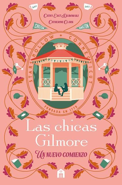 LAS CHICAS GILMORE | 9791259577559 | CLARK, CATHERINE/DUBOWSKI, CATHY EAST | Llibreria Online de Tremp