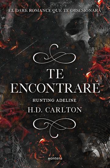 TE ENCONTRARÉ: HUNTING ADELINE (DUETO DEL GATO Y EL RATÓN 2) | 9788418483912 | CARLTON, H.D. | Llibreria Online de Tremp