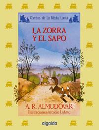 ZORRA Y EL SAPO, LA | 9788476470343 | ALMODOVAR, A.R. | Llibreria Online de Tremp